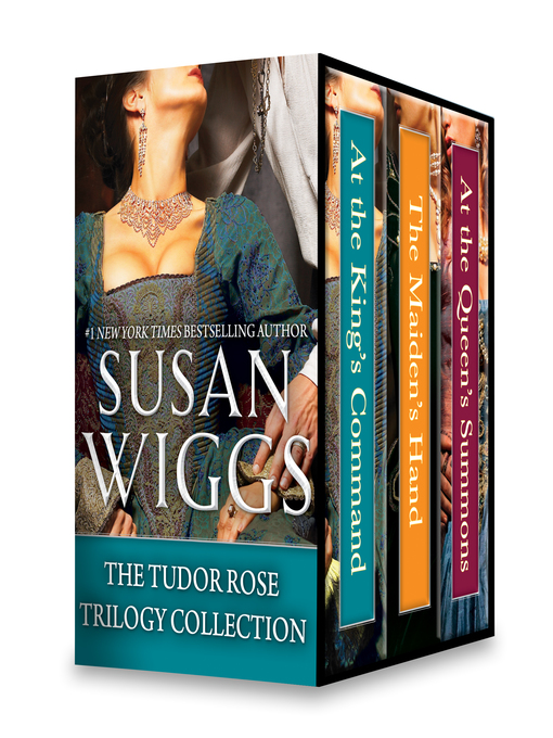Title details for The Tudor Rose Trilogy Collection by Susan Wiggs - Available
